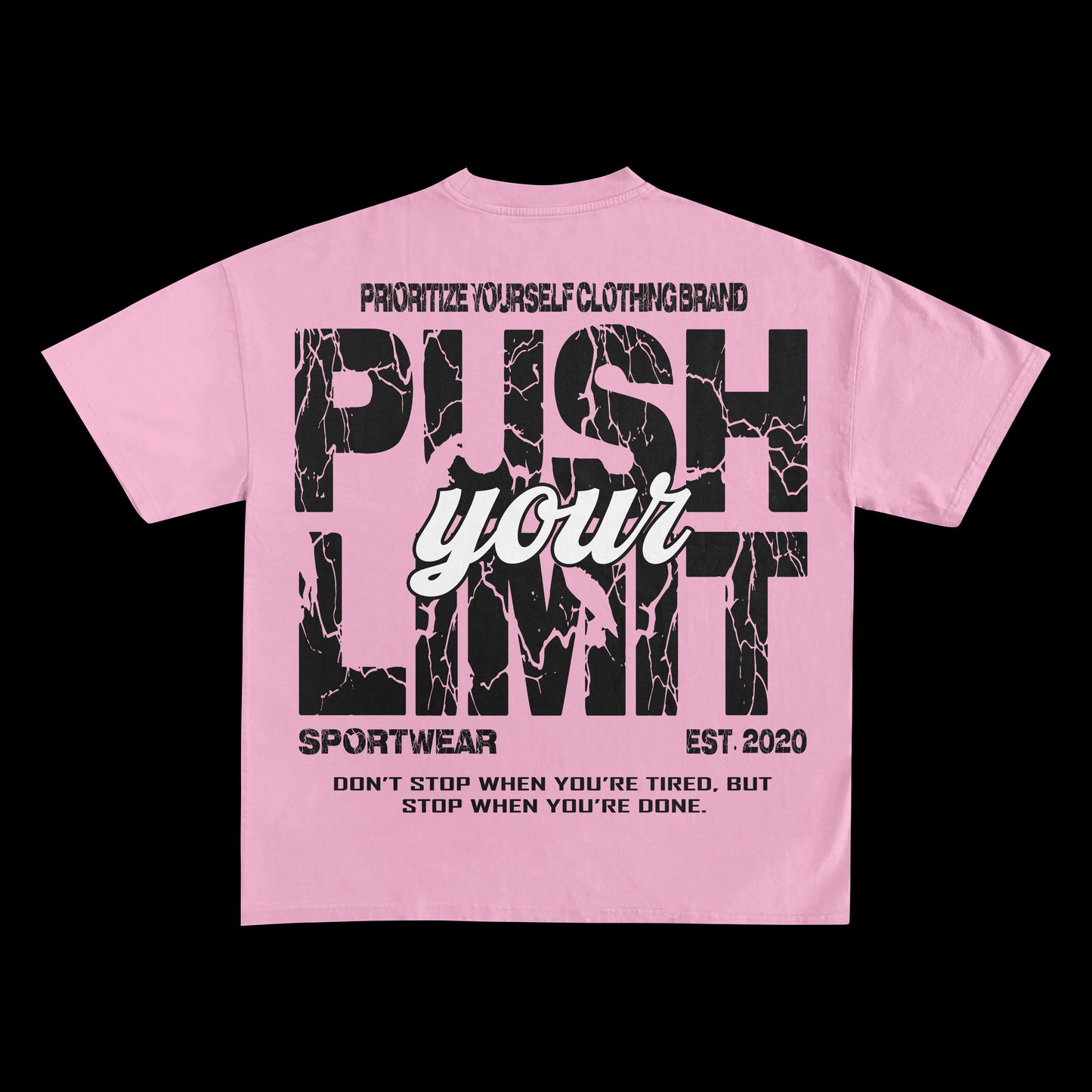 Prioritize Yourself “Push Your Limits” T-Shirt