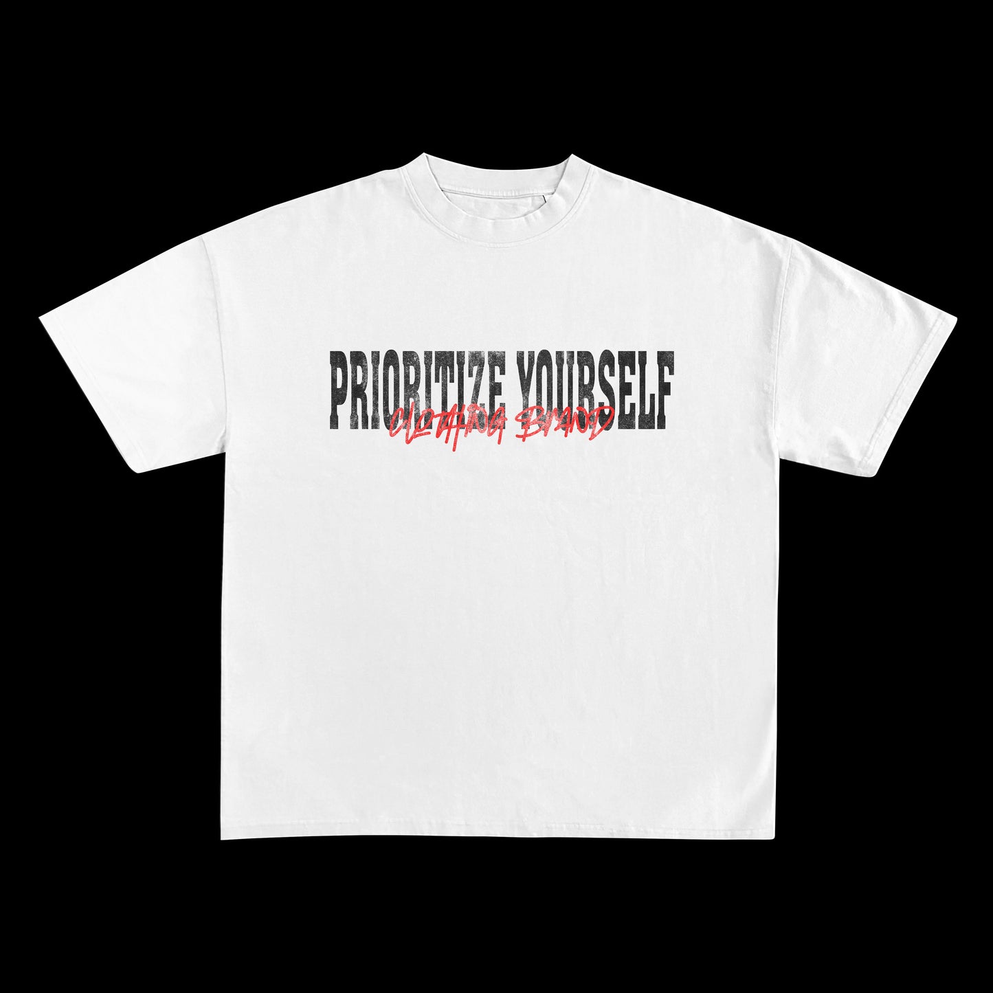 Prioritize Yourself “I Dare You” T-Shirt